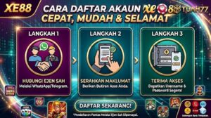 Cara Daftar Akaun XE88: Cepat, Mudah & Selamat