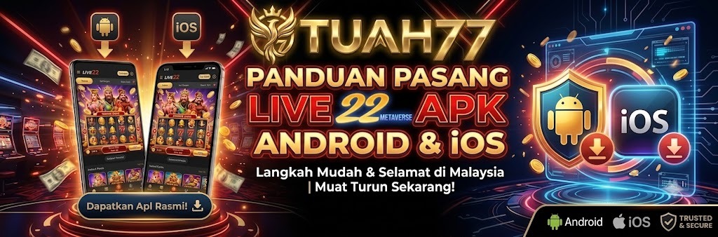 Cara Cari Agen Live22 Malaysia Dipercayai